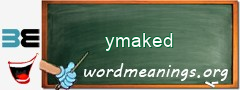 WordMeaning blackboard for ymaked